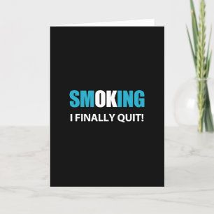 Carte I Quit Smoking Reward or Encouragement
