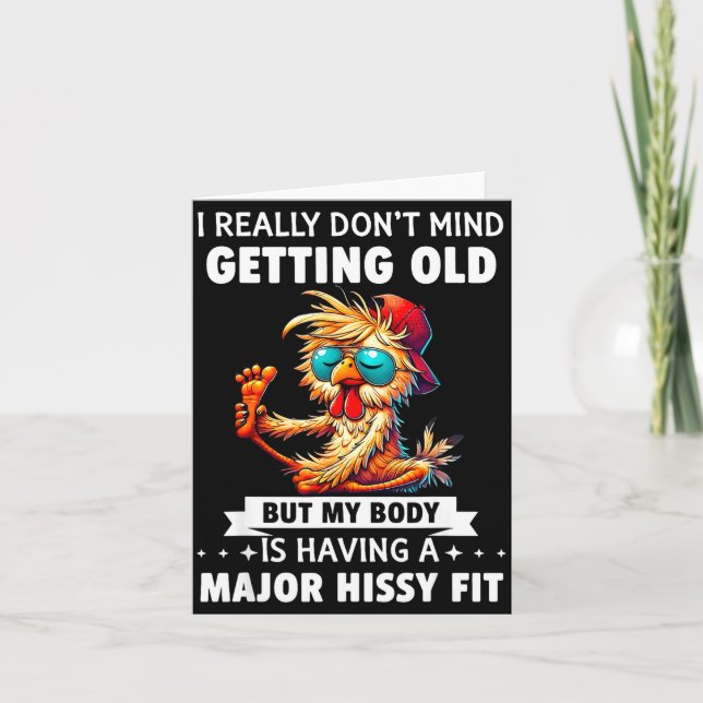 Carte I Really Don't Mind Getting Old But My Body Is Hav (Devant)