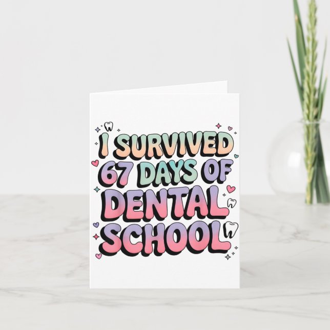 Carte I Survived 67 Days Of Dental School Students Teach (Devant)