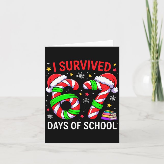 Carte I Survived 67 Days Of School Christmas  (Devant)