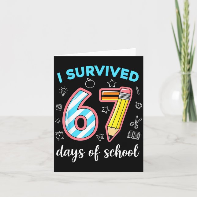 Carte I Survived 67 Days Of School Funny 67 Meme Teacher (Devant)