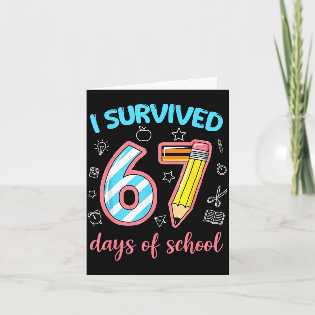 Carte I Survived 67 Days Of School Funny 67 Meme Teacher (Devant)