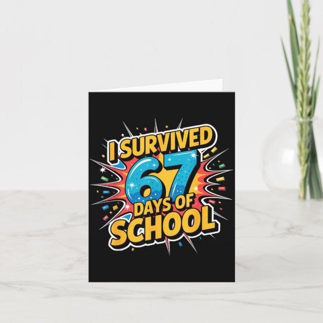 Carte I Survived 67 Days Of School Funny 67 Teachers Stu (Devant)