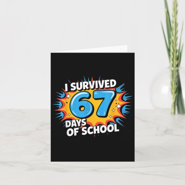 Carte I Survived 67 Days Of School Funny 67 Teachers Stu (Devant)