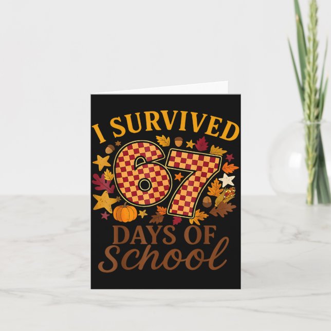 Carte I Survived 67 Days Of School Funny 6 7 Teachers Th (Devant)