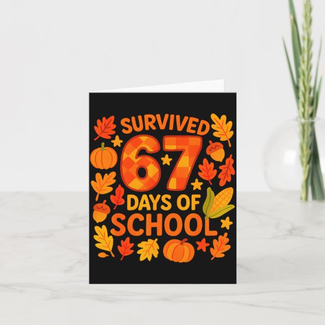 Carte I Survived 67 Days Of School Funny 6 7 Teachers Th (Devant)