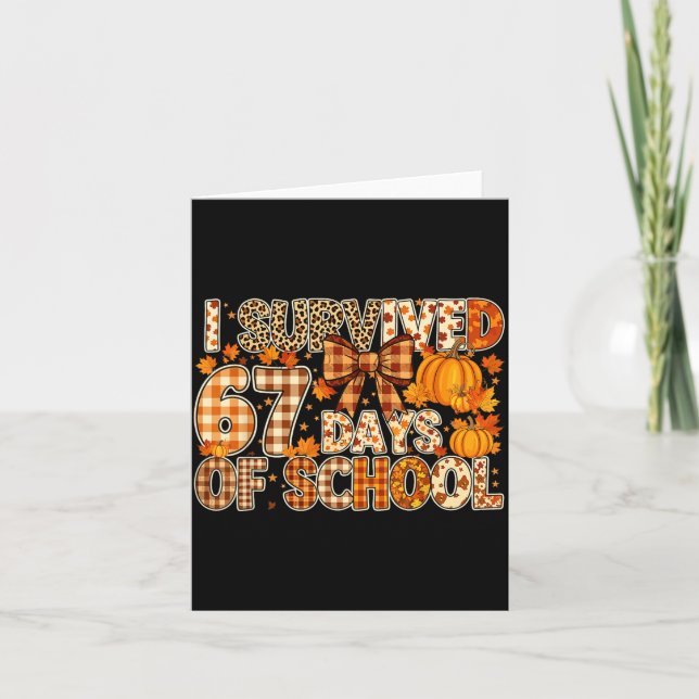 Carte I Survived 67 Days Of School Funny Meme Fall Desig (Devant)