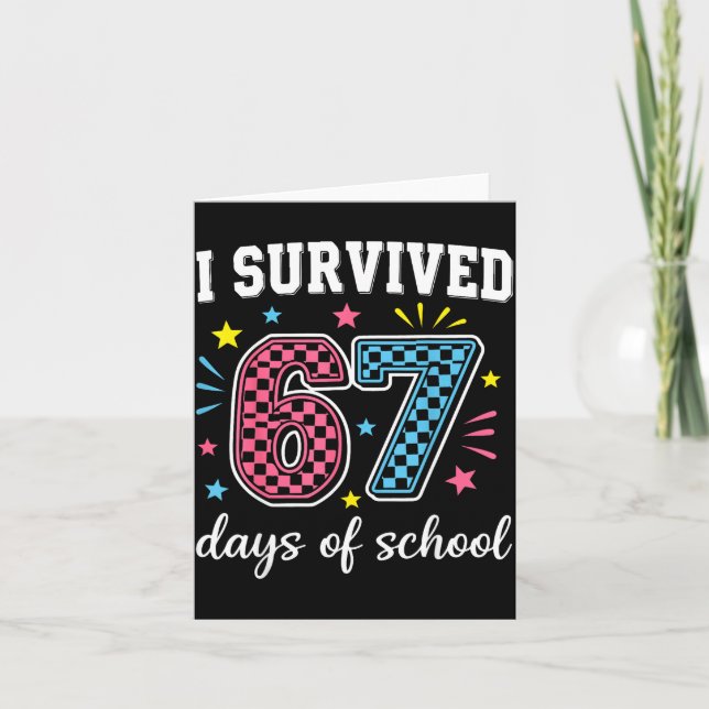 Carte I Survived 67 Days Of School Funny Meme Teacher St (Devant)