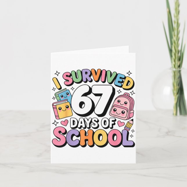 Carte I Survived 67 Days Of School Funny Six Seven Meme  (Devant)