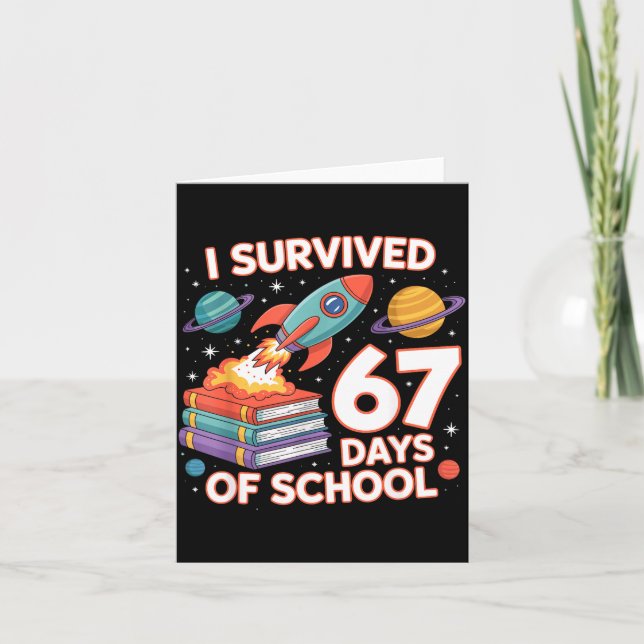 Carte I Survived 67 Days Of School Funny Six Seven Space (Devant)