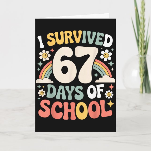 Carte I Survived 67 Days Of School Funny Teacher And Stu (Devant)