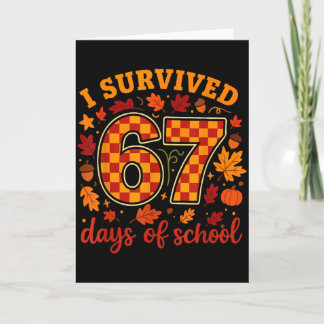 Carte I Survived 67 Days Of School Funny Teacher Thanksg