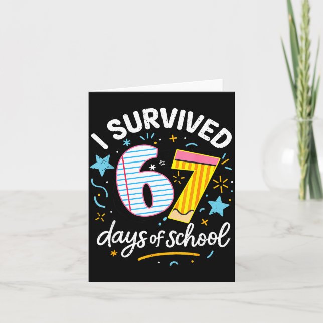 Carte I Survived 67 Days Of School Six Seven  (Devant)