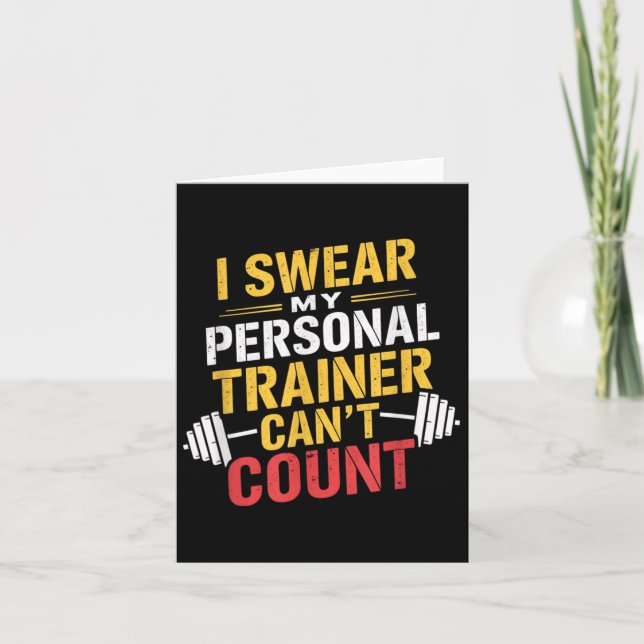 Carte I Swear My Trainer Can’t Count Funny Gym  (Devant)