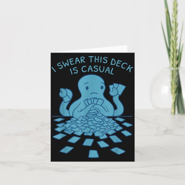 Carte I Swear This Deck Is Casual Funny Tabletop Gamer Q (Devant)