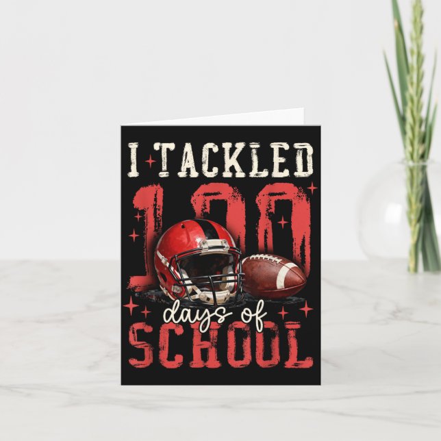 Carte I Tackled 100 Days Of School Football Men Boy Kid  (Devant)