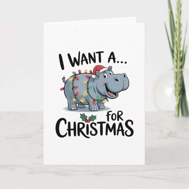 Carte I Want a Hippopotomus for Christmas (Devant)