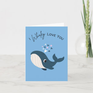 Carte I Whaley Love You - Pun Valentine's Day