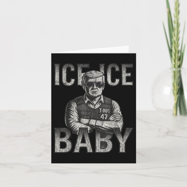 Carte Ice Ice Baby Retro Funny Trump (Devant)