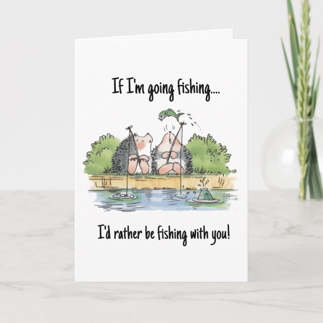 Carte I'd Rather be Fishing with You Hedgehog Greeting  (Devant)