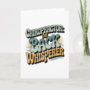 Carte Idée de cadeau pour chiropracteur, chuchoteur de d