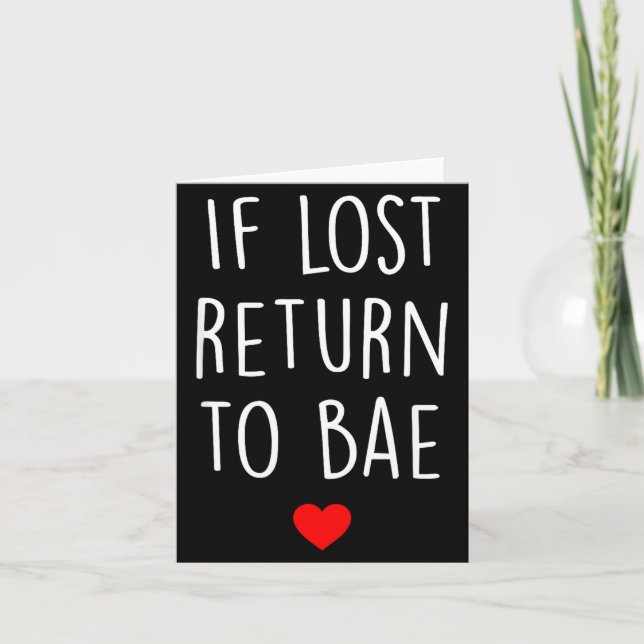 Carte If Lost Return To Bae Matching Couples Shirt  (Devant)