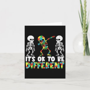 Carte Il Est Bon D'Être Différent Dabler Skeleton Autism