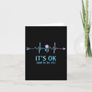 Carte Il Est Ok De Ne Pas Être Ok Semicolon Prévention S