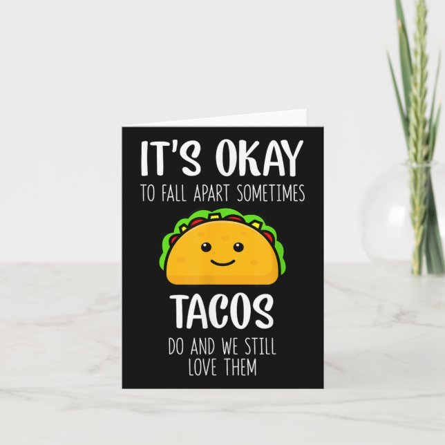 Carte Il Est Ok De S'Éloigner Parfois Tacos Faire Tête M (Devant)