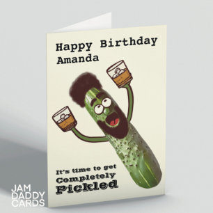 Carte Il Est Temps D'Être Pickled Funny Personnalisable 