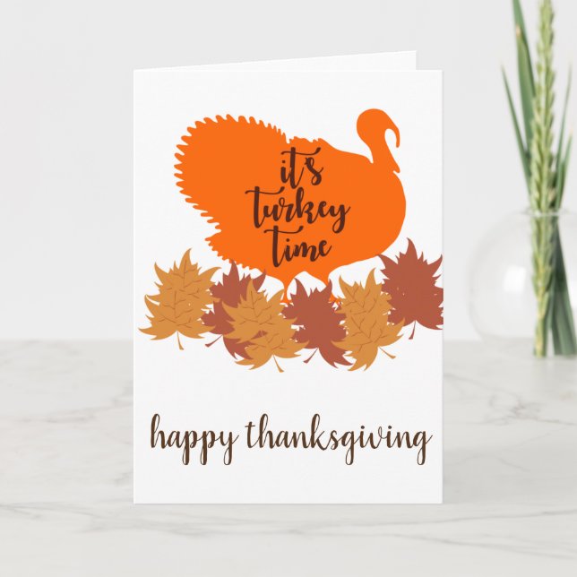 Carte Il est temps pour la Turquie - Bon thanksgiving (Devant)