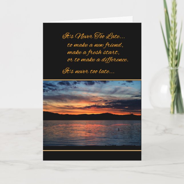 Carte Il n'est jamais trop tard pour faire un nouvel ami (Devant)