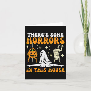 Carte Il y a des horreurs dans cette maison Fun Hallowee