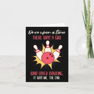 Carte Il Y Avait Une Fille Qui Aimait Bowling Bowler
