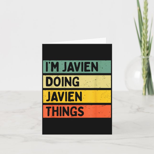 Carte I'm Javien Doing Javien Things Funny D Quote  (Devant)