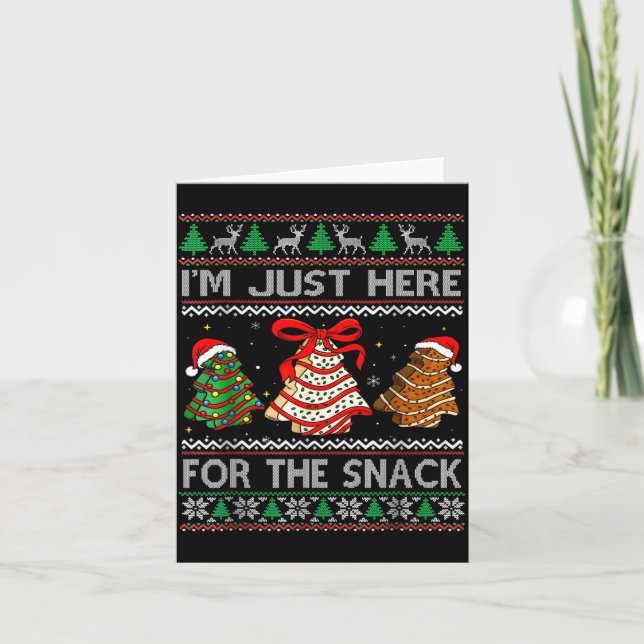 Carte I'm Just Here For The Snack Christmas Cakes Debbie (Devant)