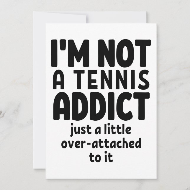 Carte I'm not a tennis addict. (Devant)