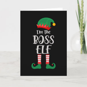 Carte Im The Boss Elf Matching Christmas