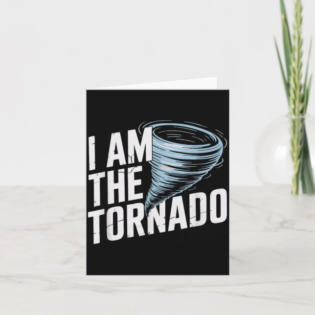 Carte I'm The Tornado Funny Meteorologist Weather Men Ki (Devant)