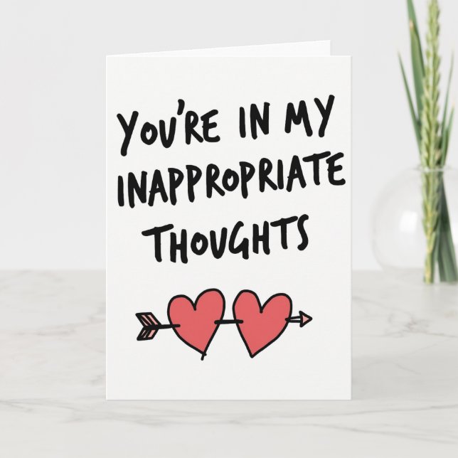 Carte Inappropriate Thoughts Romantic Card (Devant)