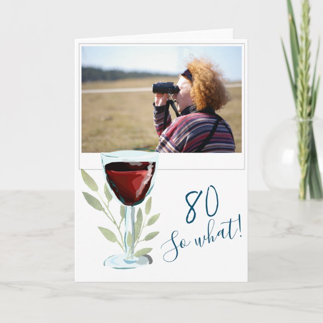 Carte Inspirational Red Wine 80th Birthday Photo (Devant)