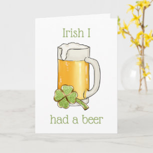 Carte Irish j'aurais dû avoir un verre à bière pour la S