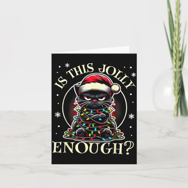 Carte Is This Jolly Enough Funny Cat Christmas Meme  (Devant)