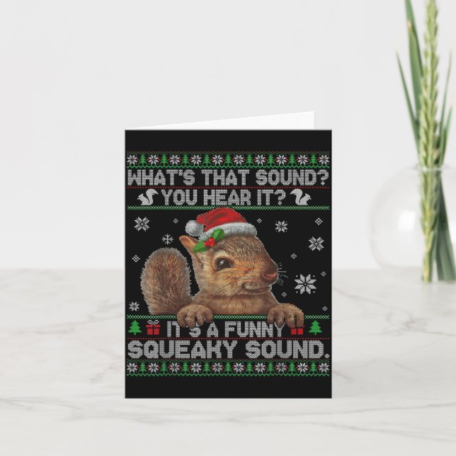 Carte It's A Funny Squeaky Sound Christmas Squirrel Swea (Devant)