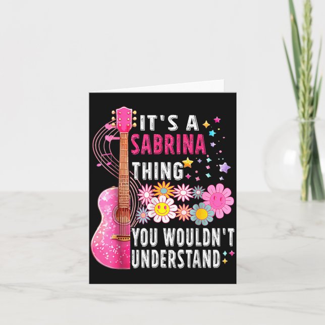 Carte It's A Sabrina Thing You Wouldn't Understand First (Devant)