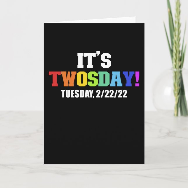 Carte Its Twosday 2-22-22 Funny Tuesday (Devant)