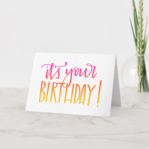 Carte It's Your Birthday! Calligraphy Birthday Card