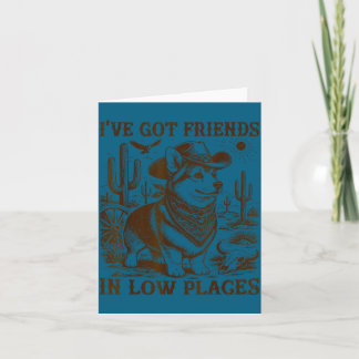 Carte I've got friends in low places corgi dad 