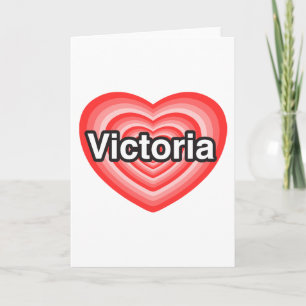 Carte J'adore Victoria. Je t'aime Victoria. Cœur