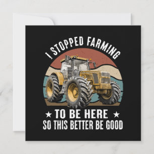 Carte J'ai arrêté de cultiver pour être ici, alors ça fe